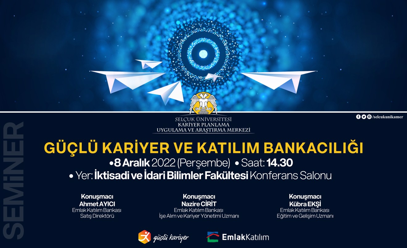 Güçlü Kariyer ve Katılım Bankacılığı Semineri