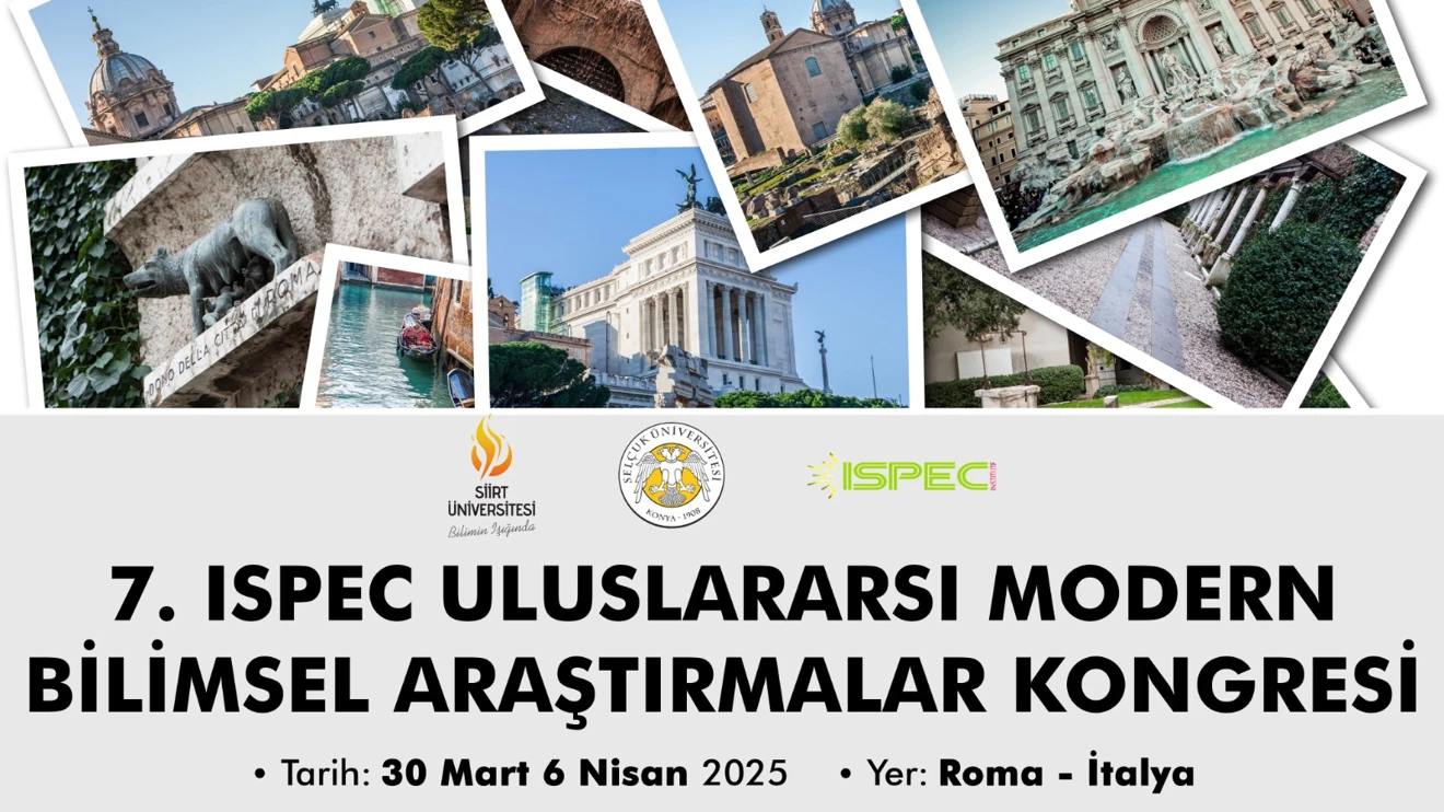 7. ISPEC ULUSLARARASI MODERN BİLİMSEL ARAŞTIRMALAR KONGRESİ