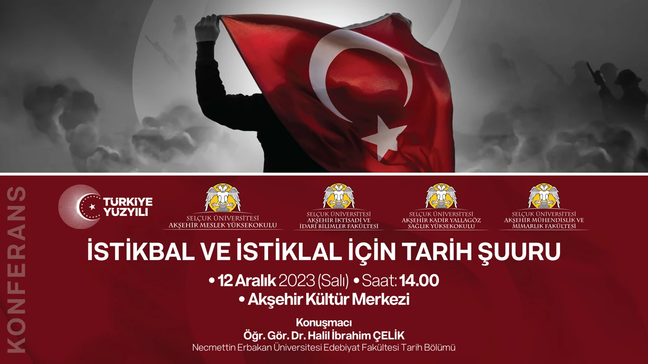 İstikbal ve İstiklal İçin Tarih Şuuru