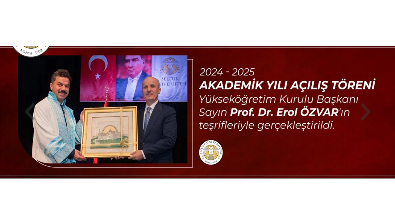 Selçuk Üniversitesi Akademik Yıl Açılış Töreni YÖK Başkanı Özvar’ın katılımıyla gerçekleştirildi