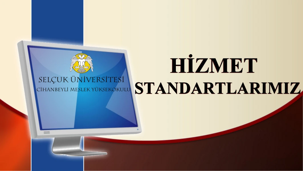 Hizmet Standarlarımız