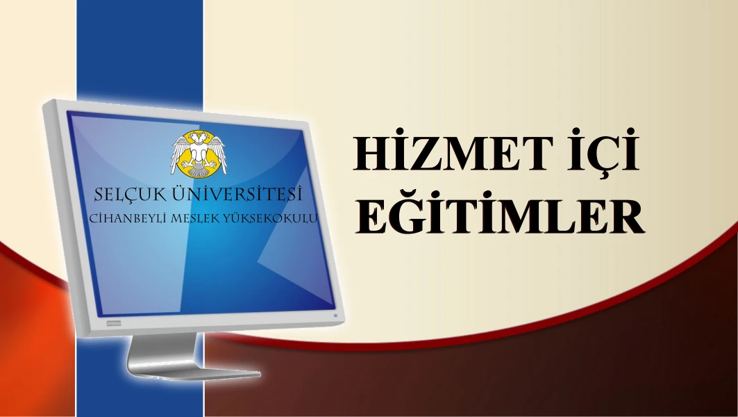 Hizmet İçi Eğitimler