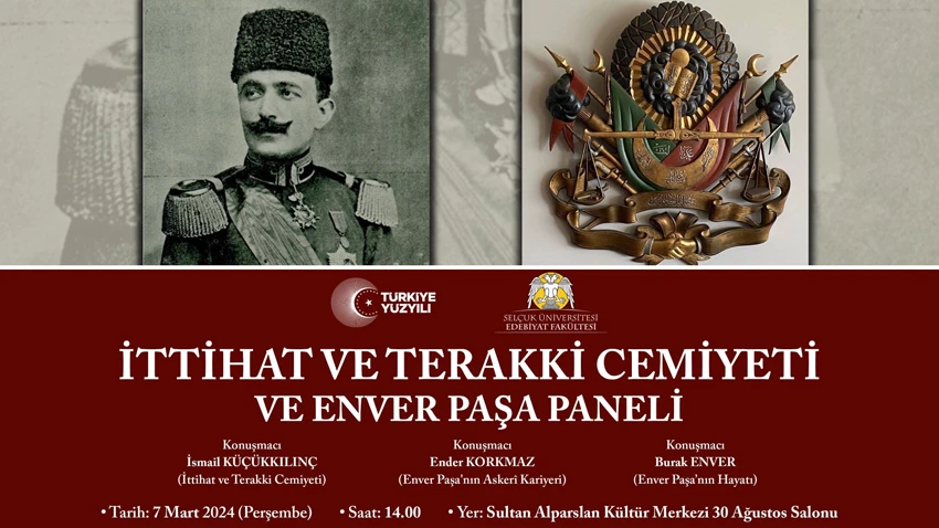 İttihat ve Terakki Cemiyeti ve Enver Paşa Paneli