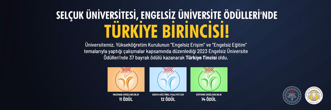 Selçuk Üniversitesi Engelsiz Üniversite Ödülleri'nde Türkiye Birincisi