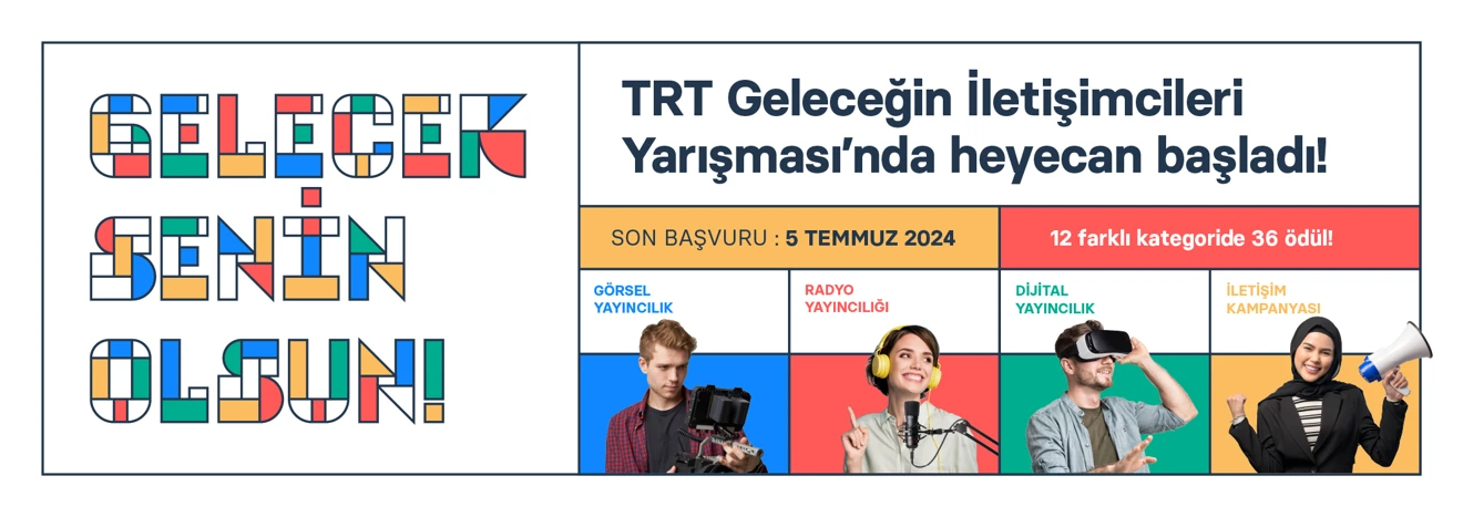 TRT Geleceğin İletişimcileri Yarışması