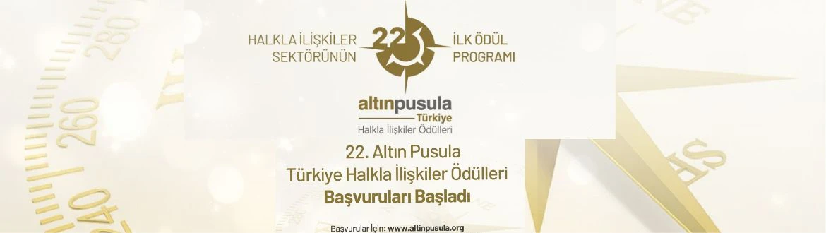 22. Altın Pusula Türkiye Halkla İlişkiler Ödülleri Heyecanı Başlıyor