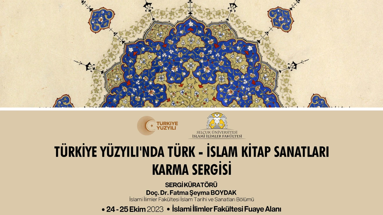 Türkiye Yüzyılı'nda Türk-İslam Kitap Sanatları Karma Sergisi
