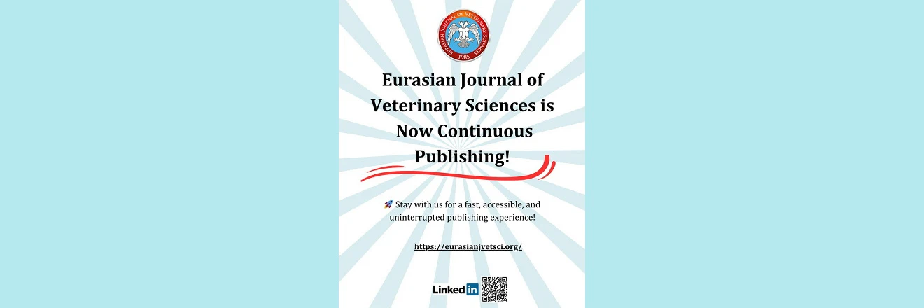 Eurasian Journal of Veterinary Sciences is Now Continuous Publishing!